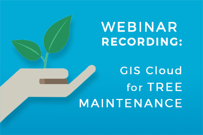 Watch the Tree Maintenance Made Easy Webinar Recording