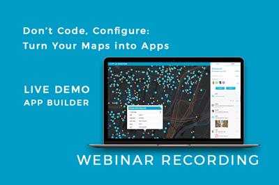 Webinar Recording: Turn Your Maps into Apps with App Builder