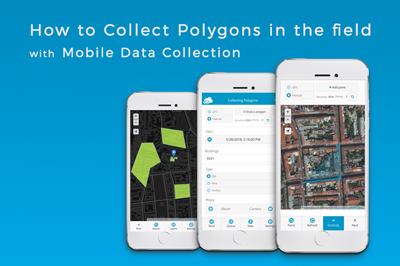 How to collect polygon features with Mobile Data Collection app