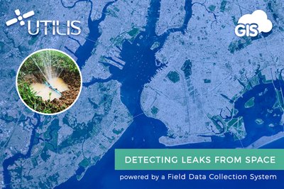 Satellite-based leak detection solution from Utilis powered by GIS Cloud field data collection and overview system