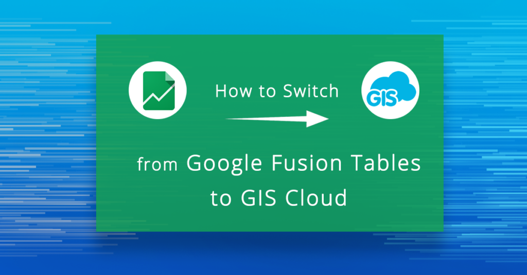 Alternative to Google Fusion Tables