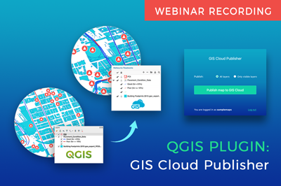 QGIS Plugin: GIS Cloud Publisher – Why we made it and what can You do with it?  (Webinar)