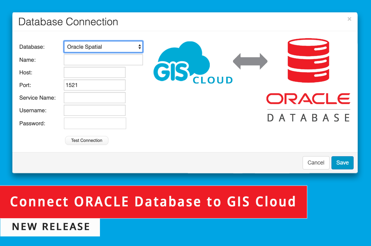 Connect External ORACLE Database – New GIS Cloud Release!