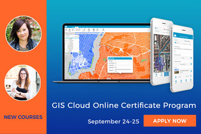 GIS Cloud Online In-Depth Certificate Program – Apply For New Series Of Learning Sessions!