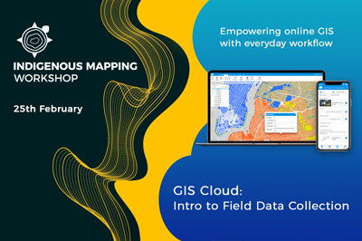 GIS Cloud Educational Workshop With Indigenous Mapping