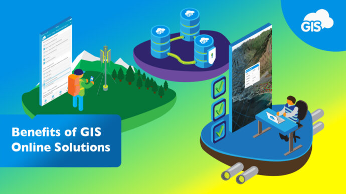 Benefits of GIS Online Solutions - Benefits Of GIS Online Cover 690x388 1668002539